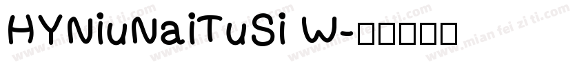 HYNiuNaiTuSi W字体转换